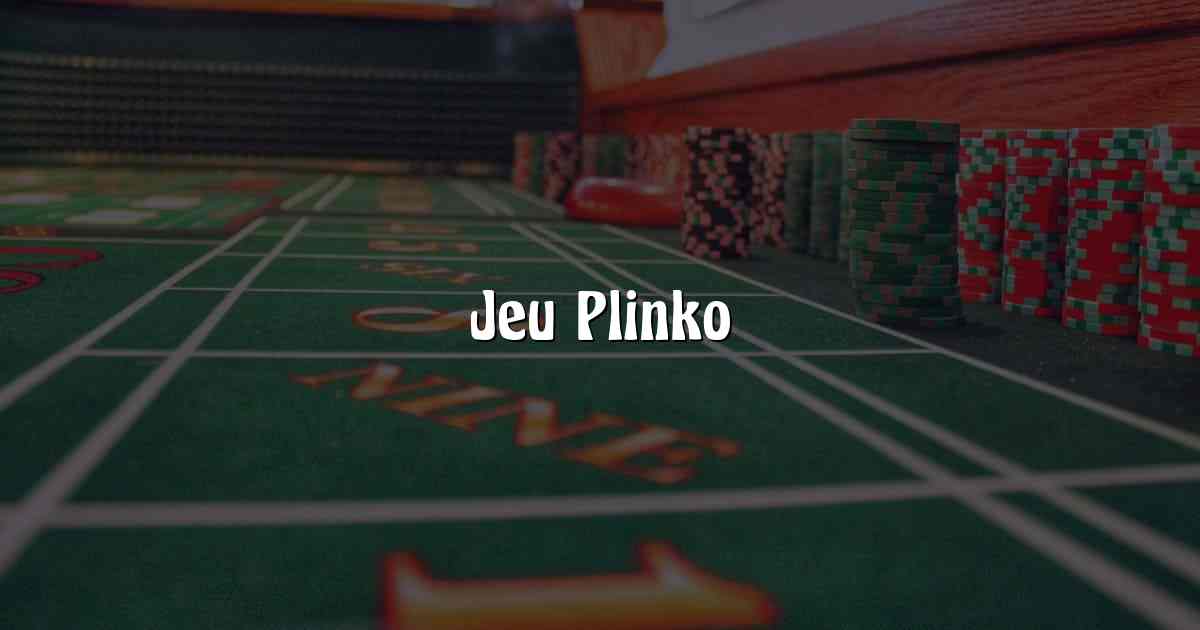 Jeu Plinko