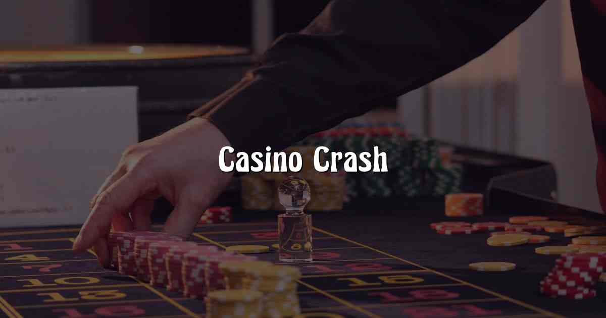 Casino Crash