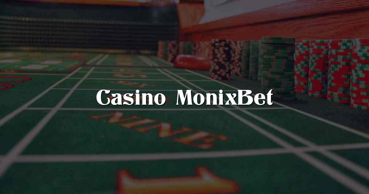 Casino MonixBet